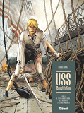 Uss Constitution - Tome 02 - Il Y A Deux Justices En Mer, Celle Des Grades Et Celle Des Sans-Grades