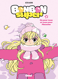 Bonbon Super - Tome 02 - Un Hiver Sucre