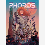 Phobos - Tome 01 - L'Envol Des Ephemeres