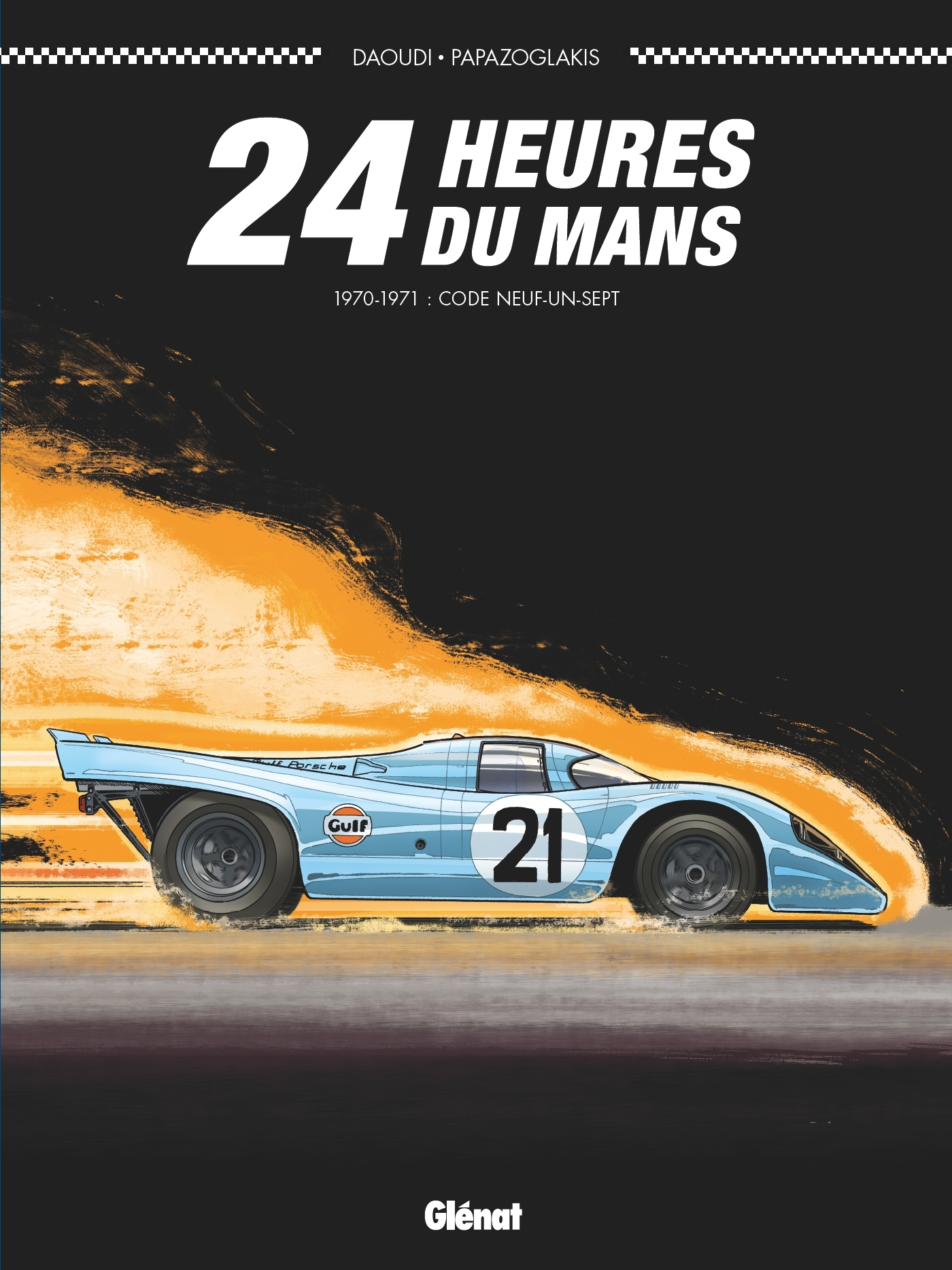 24 HEURES DU MANS - 1970-1971 - CODE NEUF-UN-SEPT