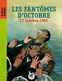 Les Fantomes D'Octobre - 17 Octobre 1961