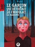 Garcon Detestait Chocolat-La Mascotte Ne