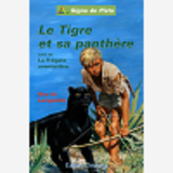 Le Tigre Et Sa Panthere