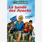 La Bande Des Ayacks