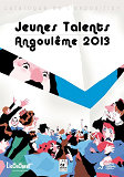 Jeunes Talents Angouleme 2013 - Catalogue De L'Exposition