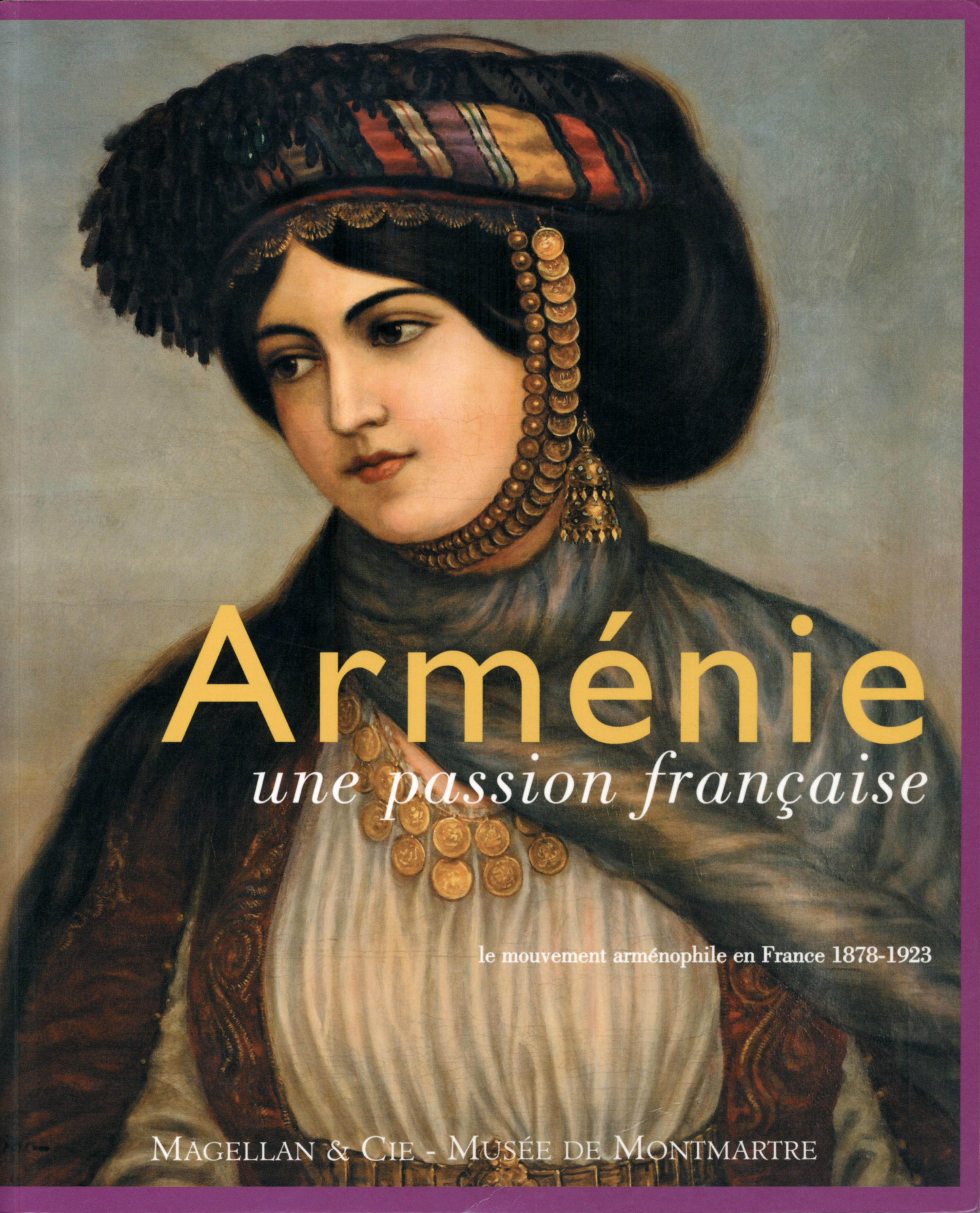 Armenie Une Passion Francaise