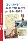 Retrouver Un Ancetre Blesse En 1914-1918