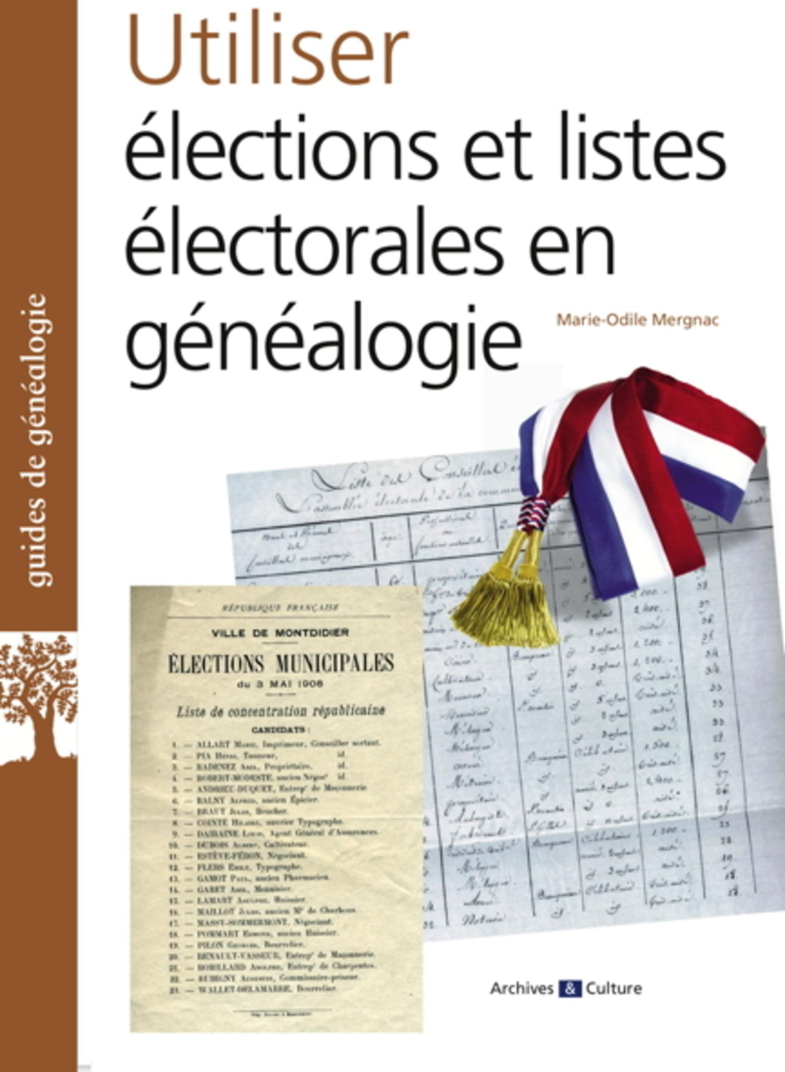 Utiliser Elections Et Listes Elecorales En Genealogies - Les Surprises De La Politique Locale