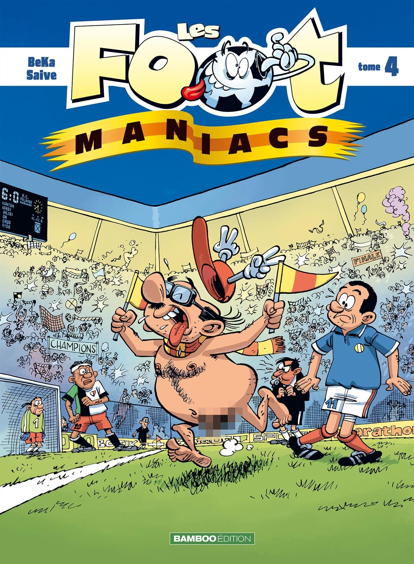 Les Footmaniacs - Tome 04