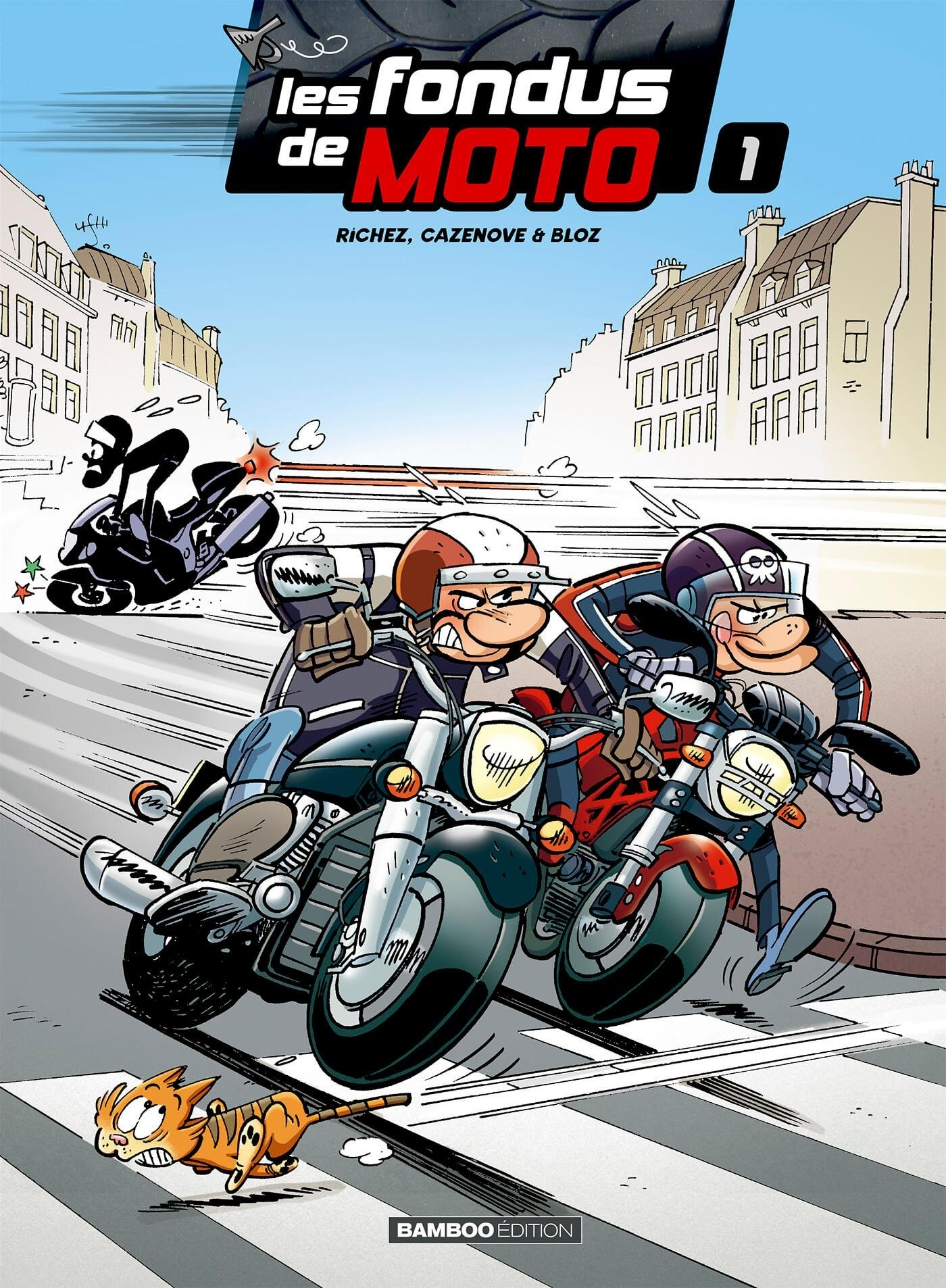 Les Fondus De Moto - Tome 01