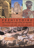 Prehistoire, De Toumai A Otzi Et Homere