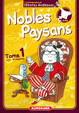 Nobles Paysans - Tome 1 - Vol1