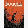 Fouche Tome 1 : Le Revolutionnaire