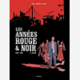 Les Annees Rouge Et Noir - Tome 2 Alain - Vol02