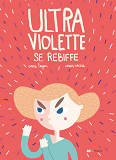 Ultraviolette Se Rebiffe