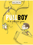 Pullboy Et Le Pull-Over Jaune - Vol02