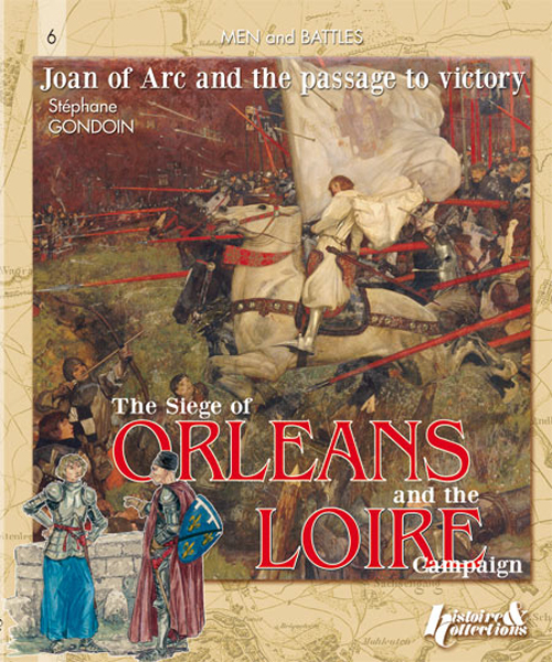 The Siege Of Orleans And The Loire Campaign (Gb)