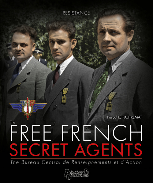 French Free Secret Agents 1940-1944