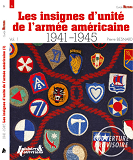 Les Insignes De L'U.S. Army 1941-1945 T.1