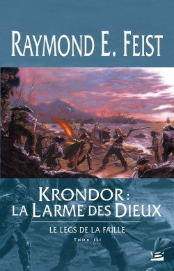 Le Legs De La Faille T03 Krondor : La Larme Des Dieux