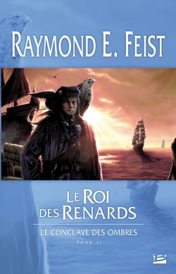 Le Conclave Des Ombres T02 Le Roi Des Renards