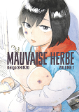 Mauvaise Herbe Vol.1