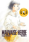 Mauvaise Herbe Vol.4