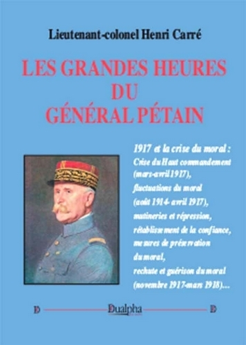 Les Grandes Heures Du General Petain