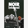 Noir Integral - Recueil 1