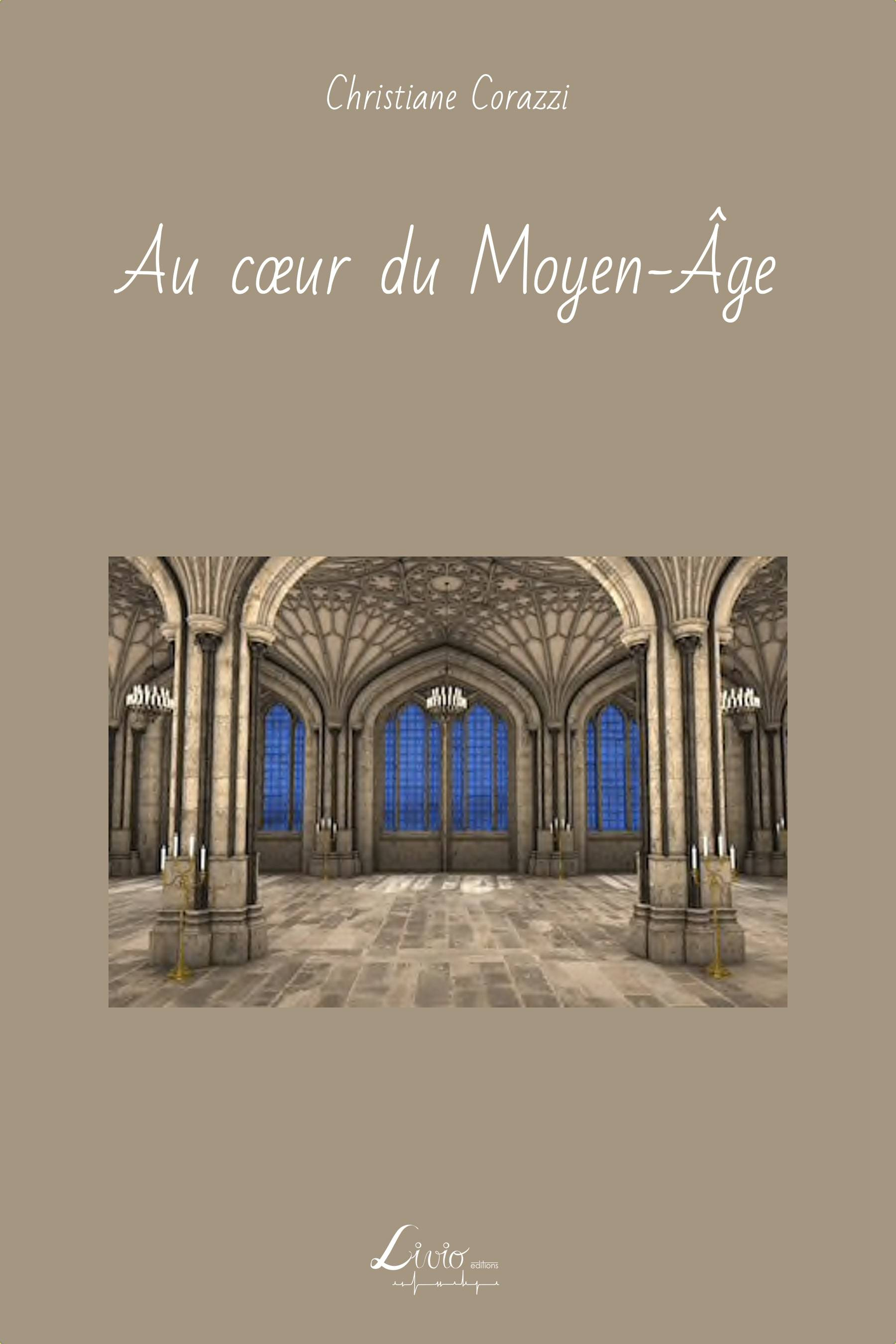 Au Coeur Du Moyen-Age