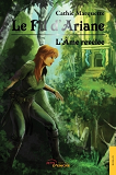 Le Fil D'Ariane - Tome 1 - L'Ame Revelee