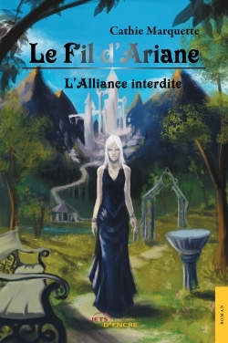 Le Fil D'Ariane (T2) - L'Alliance Interdite