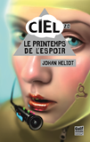 Ciel - Tome 2 Le Printemps De L'Espoir