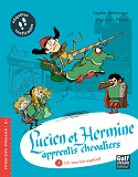 Lucien Et Hermine, Apprentis Chevaliers - Tome 3 Un Tournoi Explosif