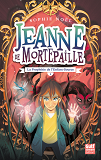 Jeanne De Mortepaille - Tome 3 La Prophetie De L'Enfant-Source - Volume 03