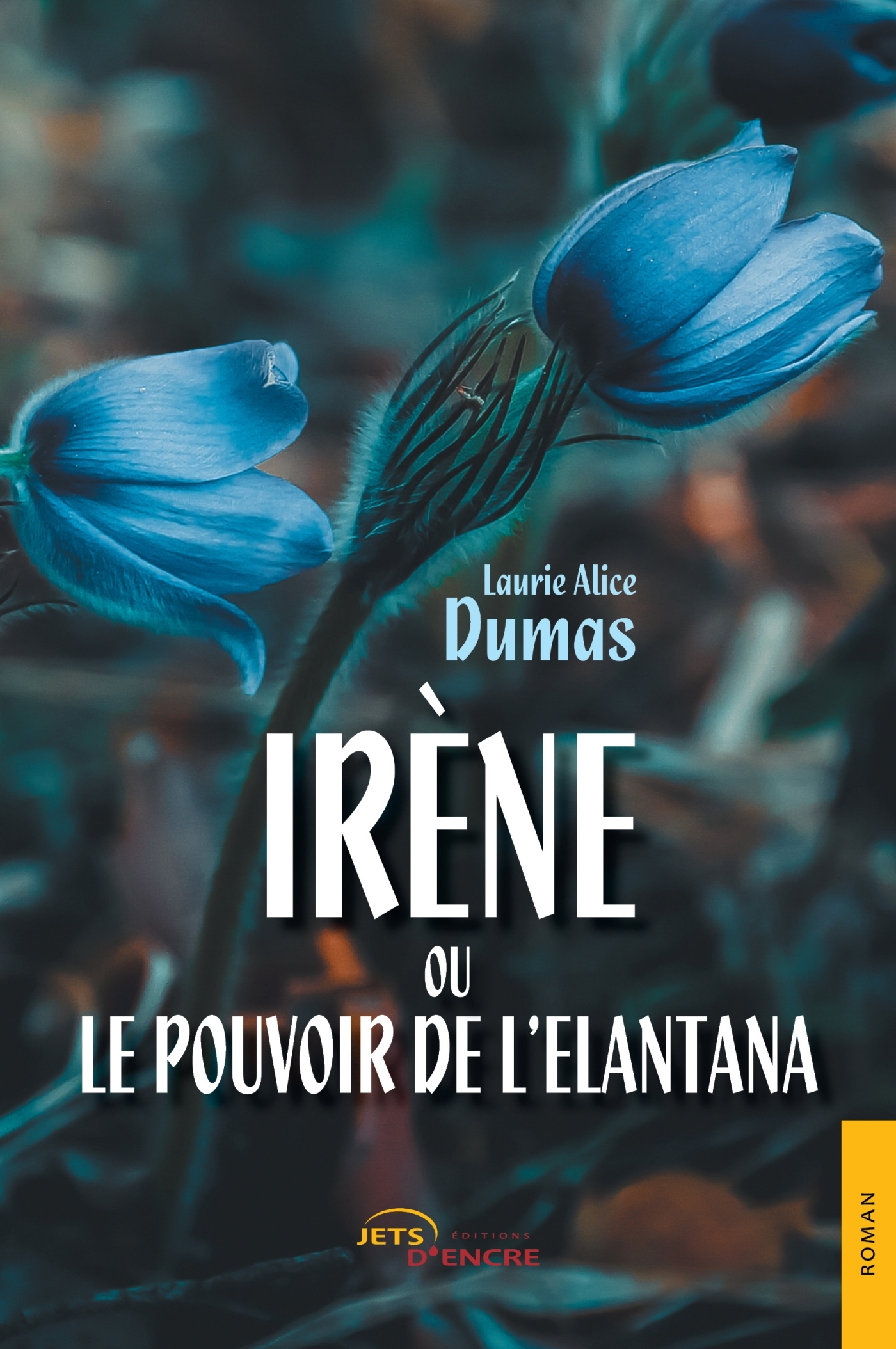 Irene Ou Le Pouvoir De L'Elantana