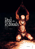 Le Roy Des Ribauds T2