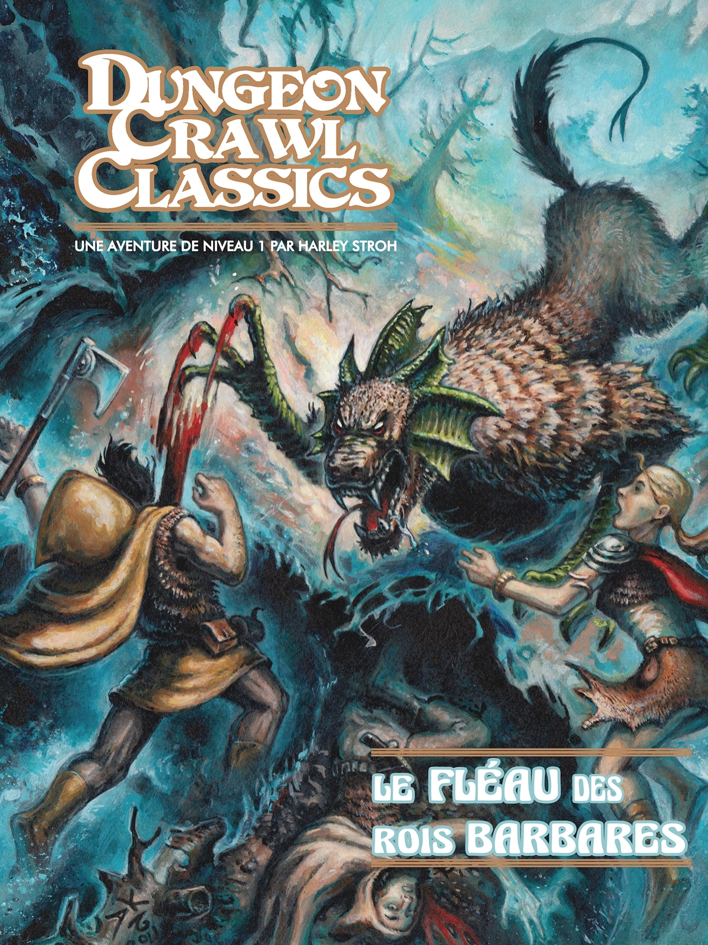 Dungeon Crawl Classics 00: Le Fleau Des Rois Barbares