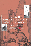 Le Gard Dans La Tourmente Revolutionnaire