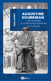 Augustine Soubeiran - Une Cevenole Et Philanthrope Feministe En Australie