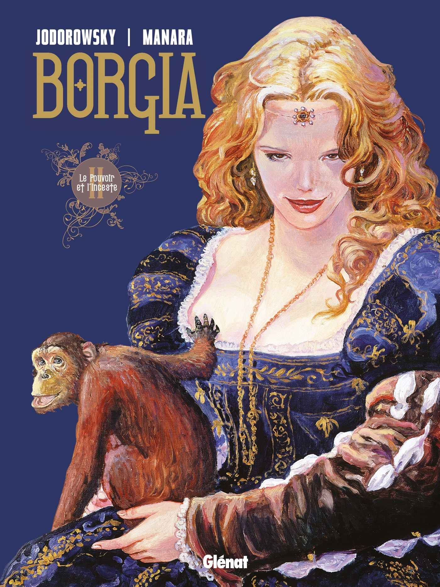 Borgia - Tome 02 - Le Pouvoir Et L'Inceste