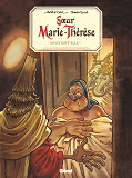 Soeur Marie-Therese - Tome 07 - Ainsi Soit-Elle !