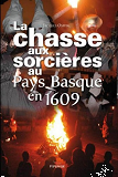 La Chasse Aux Sorcieres Au Pays Basque En 1609