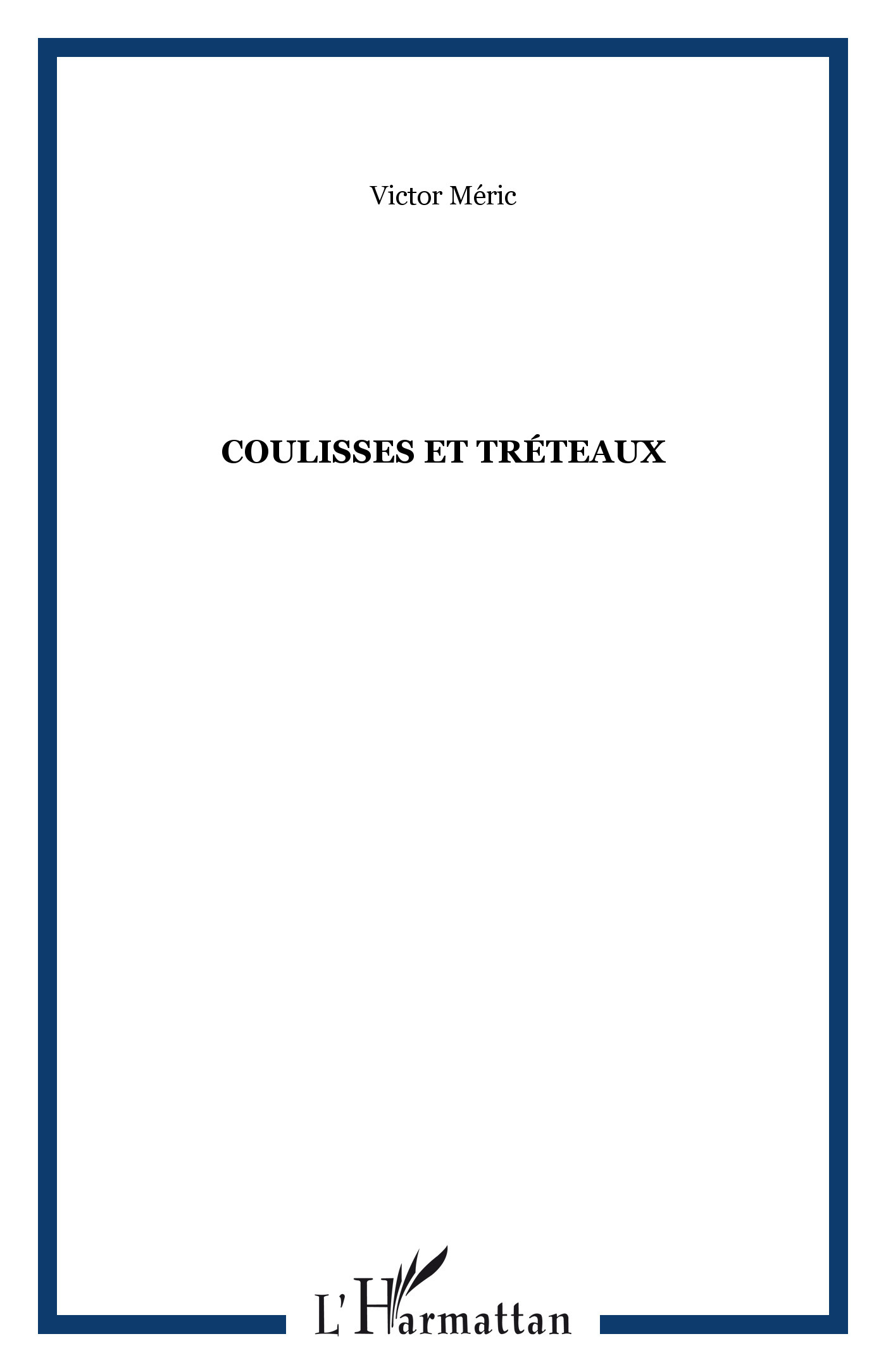 Coulisses Et Treteaux