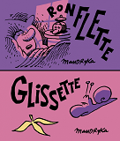 Ronflette / Glissette