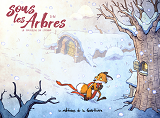 Sous Les Arbres - Tome 2 - Le Frisson De L Hiver