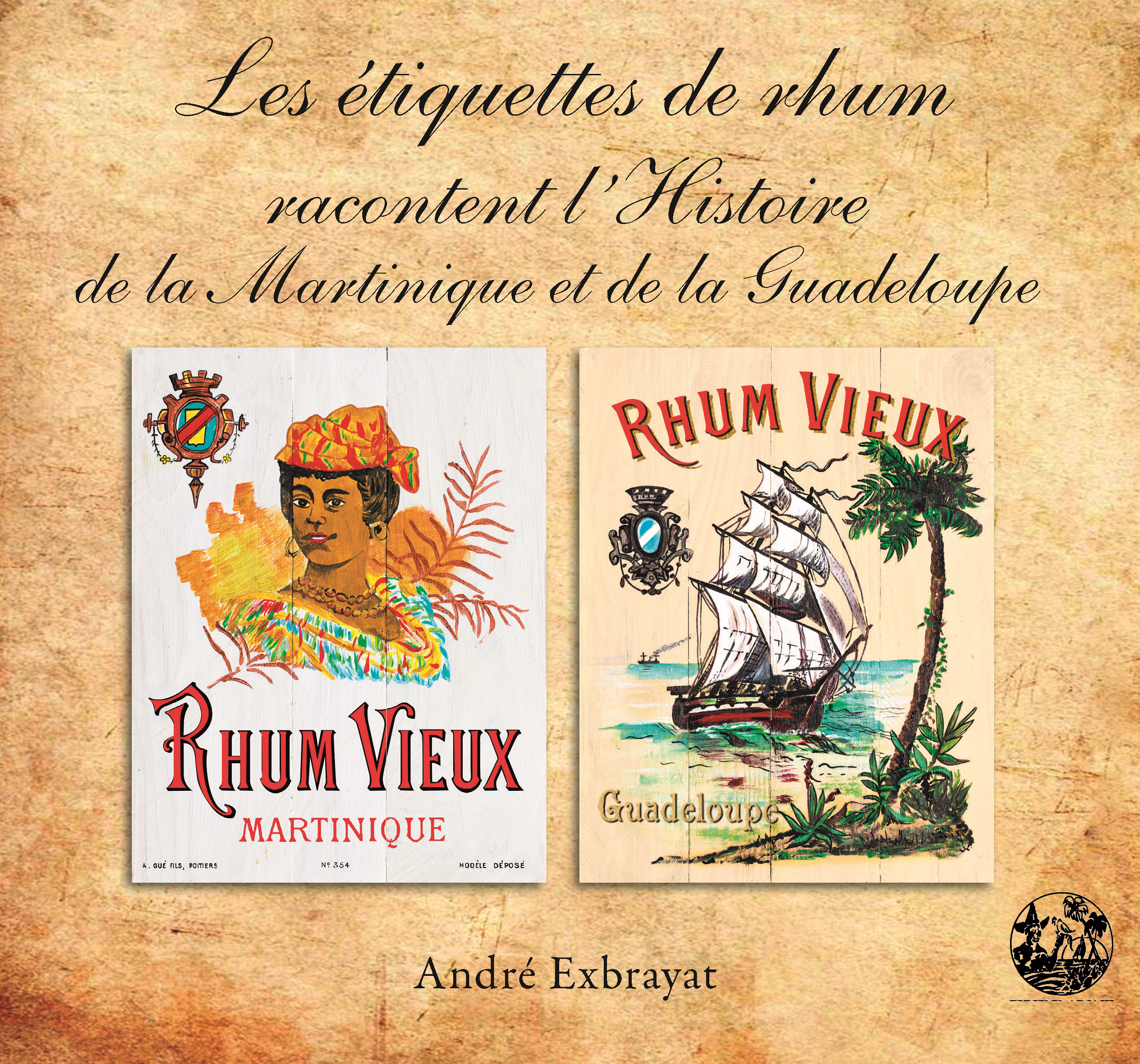 Les Etiquettes De Rhum Racontent L'Histoire De La Martinique Et De La Guadeloupe