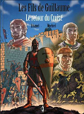 Les Fils De Guillaume T02 - Le Retour Du Croise