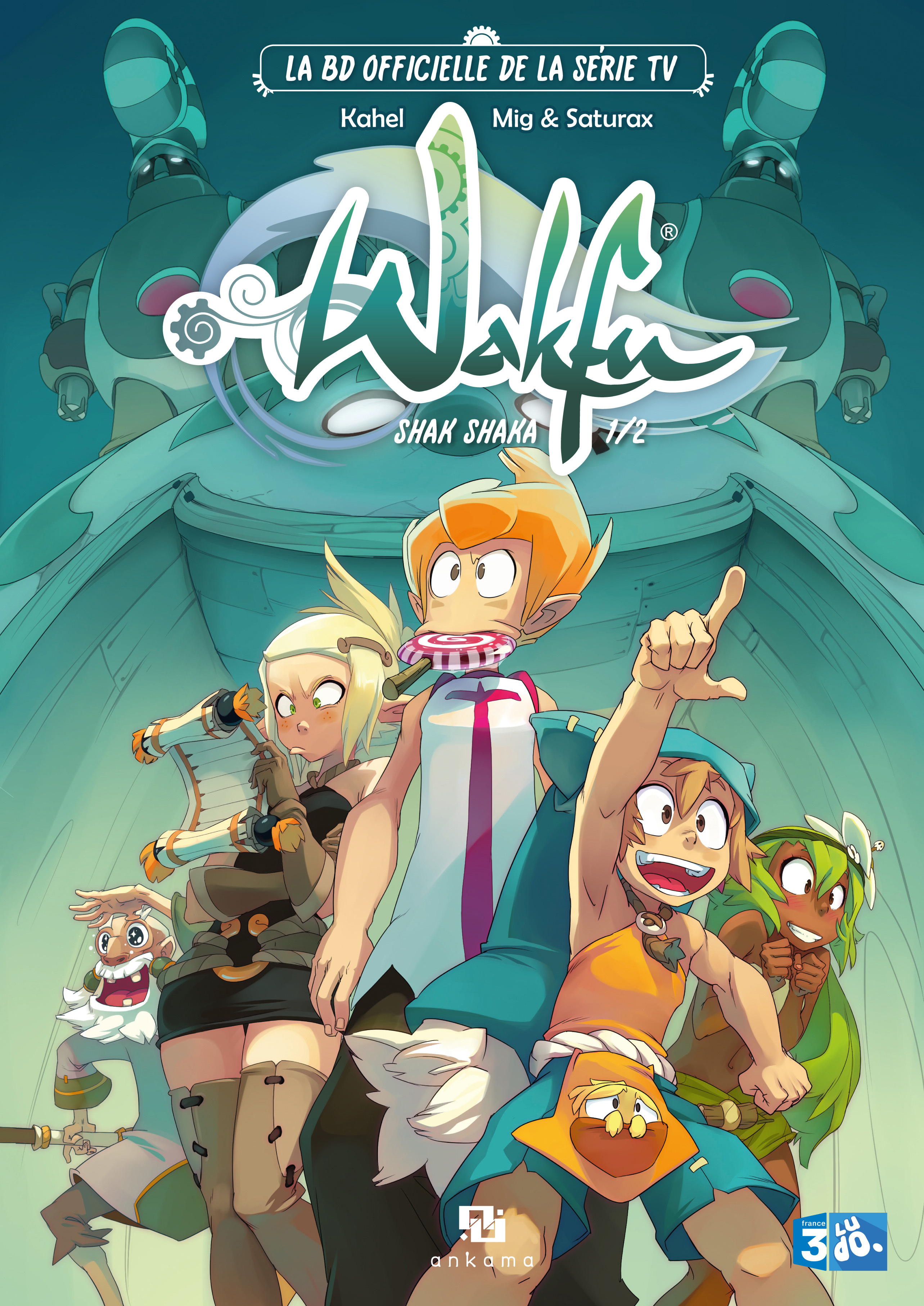 Wakfu Serie - T01 - Wakfu Serie Shak Shaka 1/2