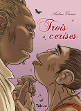 Trois Cerises - Histoires Noires Vol 1